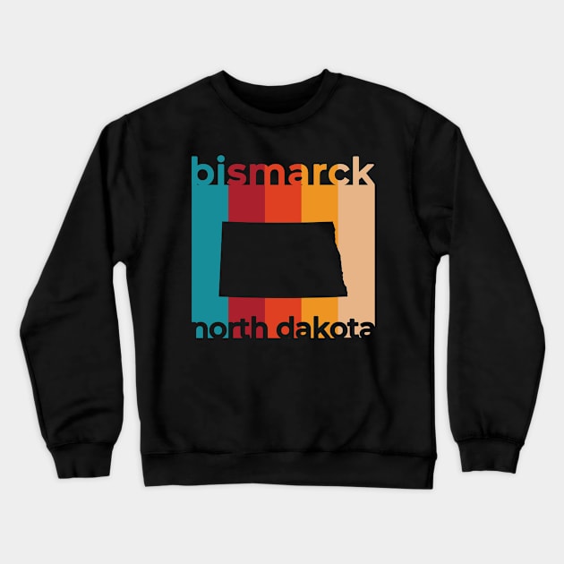 Bismarck North Dakota Retro Crewneck Sweatshirt by easytees